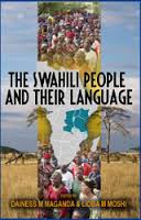 THE SWAHILI PEOPLE AND THEIR LANGUAGE